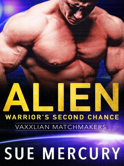 Title details for Alien Warrior's Second Chance by Sue Mercury - Wait list